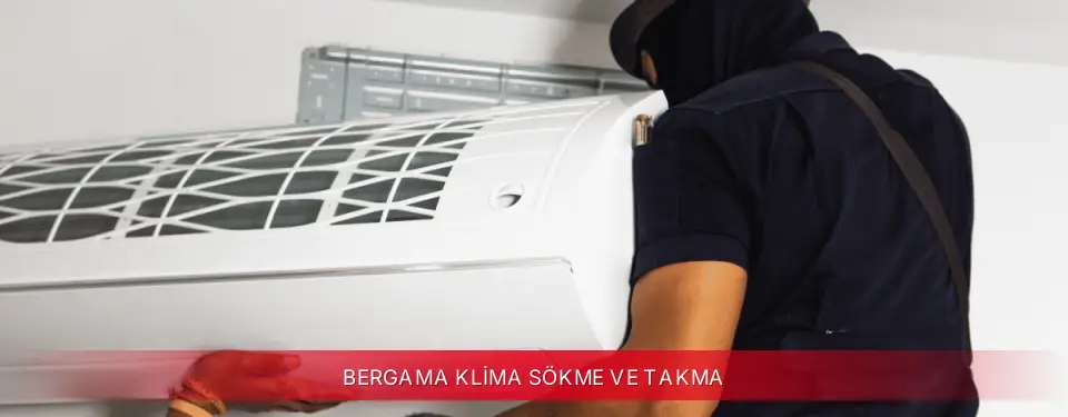 Bergama İlçemi Bosch Klima Sökme ve Takma